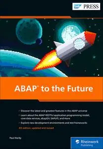 ABAP to the Future, 4th Edition (SAP PRESS)
