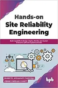 Hands-on Site Reliability Engineering