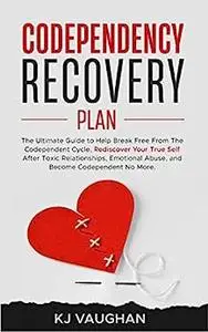 Codependency Recovery Plan