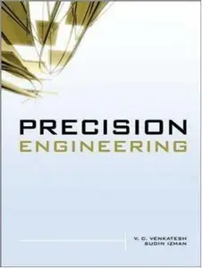 Precision Engineering (repost)