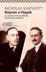 Nicholas Wapshott - Keynes o Hayek