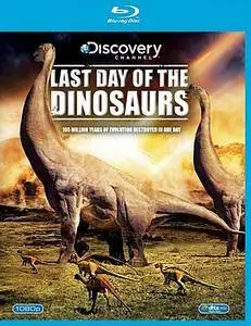 Discovery Channel - Last Day of the Dinosaurs (2010)