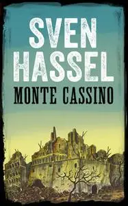 «Monte Cassino» by Sven Hassel