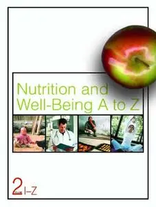 Nutrition and Well-Being A-Z (Two Vol. Set)