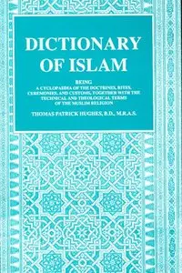 A Dictionary of Islam (repost)
