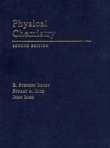 Physical Chemistry (Topics in Physical Chemistry) by Stuart A. Rice
