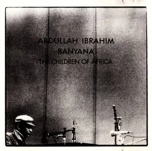 Abdullah Ibrahim - Banyana (1976) {Enja}