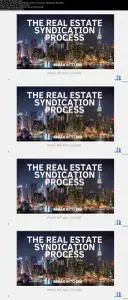 The Real Estate Syndication Process