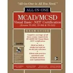 MCAD/MCSD Visual Basic .NET Certification All-in-One Exam Guide
