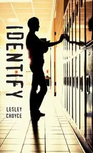 «Identify» by Lesley Choyce