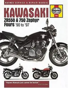 Kawasaki ZR550 and 750 Zephyr Fours '90 to '97 (Haynes Manuals)