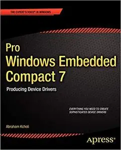 Pro Windows Embedded Compact 7: Producing Device Drivers (Repost)