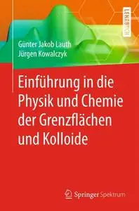 Einführung in die Physik und Chemie der Grenzflächen und Kolloide (Repost)