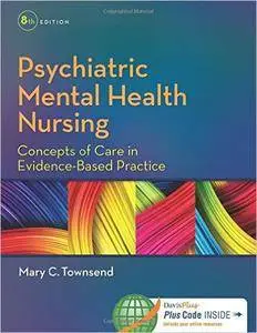 Psychiatric Mental Health Nursing: Concepts of Care in Evidence-Based Practice [Repost]