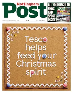 Nottingham Post - 13 November 2024