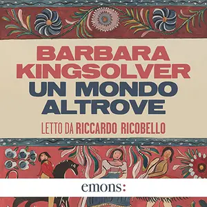 «Un mondo altrove» by Barbara Kingsolver