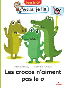 Les Crocos N'aiment Pas Le O