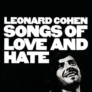 Leonard Cohen - Songs Of Love And Hate (1971/2014) [Official Digital Download]