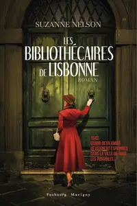 Suzanne Nelson, "Les bibliothécaires de Lisbonne"