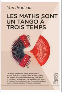 Yan Pradeau, "Les maths sont un tango à trois temps"