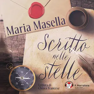«Scritto nelle stelle» by Maria Masella