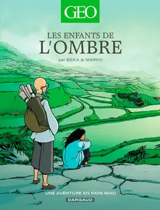 Géo BD - Tome 3 - Les enfants de l'ombre, une aventure en pays Miao