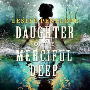 Daughter of the Merciful Deep [Audiobook]