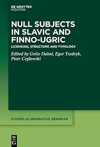 Null Subjects in Slavic and Finno-Ugric: Licensing, Structure and Typology