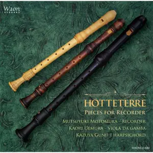 Mutsuyuki Motomura, Kaori Uemura, Kazuya Gunji - Hotteterre: Pieces for Recorder (2024)