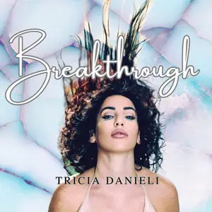 Tricia Danieli - Breakthrough (2025) [Official Digital Download 24/48]