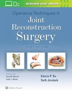 Operative Techniques in Joint Reconstruction Surgery (3rd Edition)