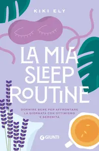 La mia sleep routine - Kiki Ely