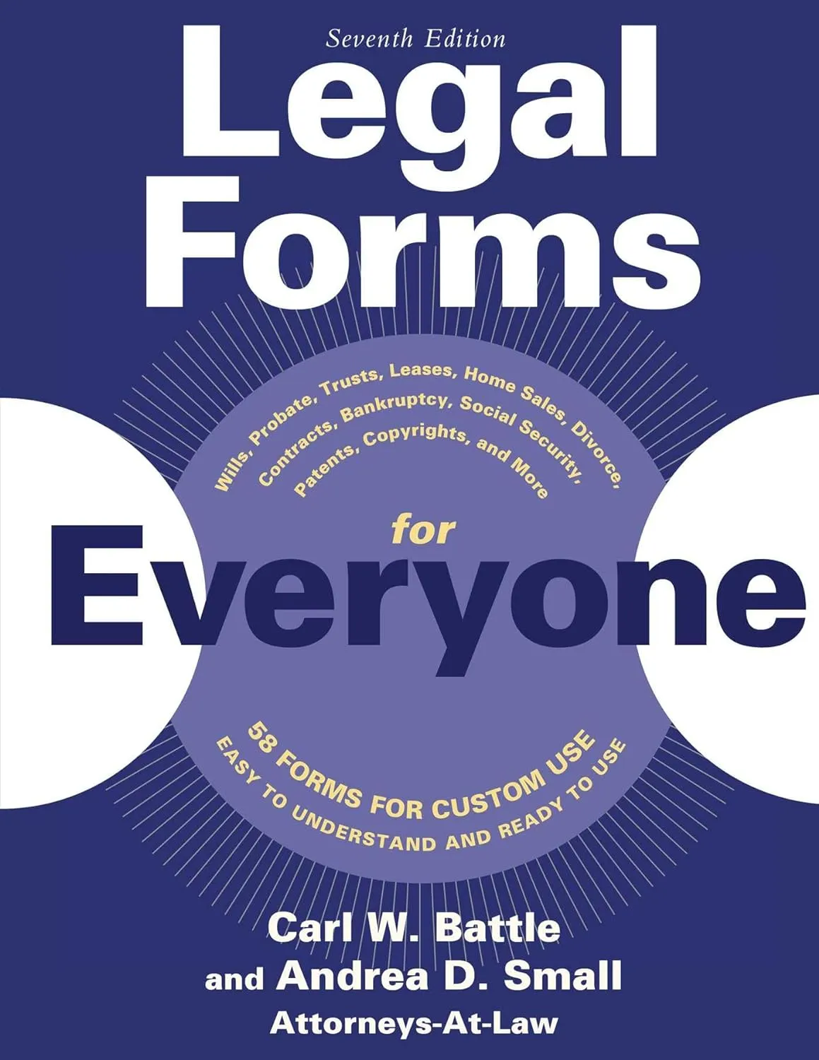Legal Forms for Everyone: Wills, Probate, Trusts, Leases, Home Sales, Divorce, Contracts, Bankruptcy, Social Security, 7th Edit
