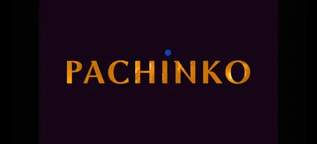 Pachinko S01E07