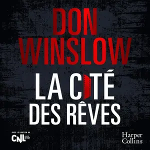 Don Winslow, "La cité des rêves"