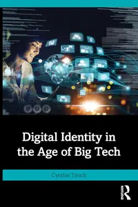 Digital Identity in the Age of Big Tech