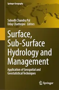 Surface, Sub-Surface Hydrology and Management