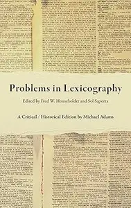 Problems in Lexicography: A Critical / Historical Edition