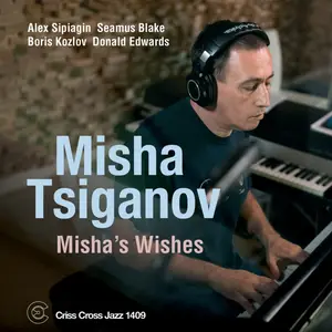 Misha Tsiganov Quintet - Misha's Wishes (2022) [Official Digital Download 24/96]