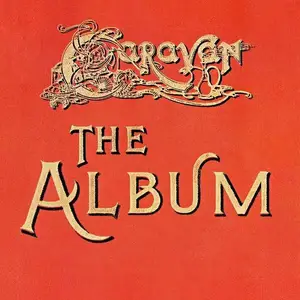 Caravan - The Album (1980) [Reissue 2004]