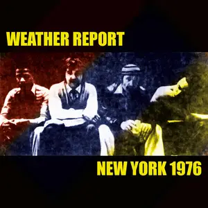 Weather Report - New York 1976 (2022)