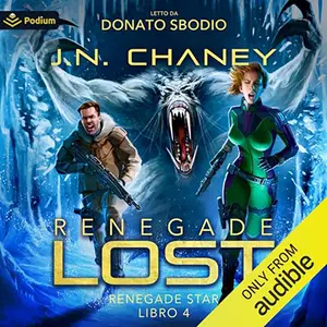 «Renegade Lost? Renegade Star, Libro 4» by J.N. Chaney