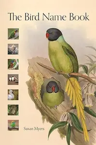 The Bird Name Book: A History of English Bird Names (Repost)