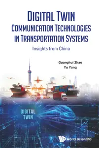 Digital Twin Communication Technologies In Transportation Systems: Insights From China