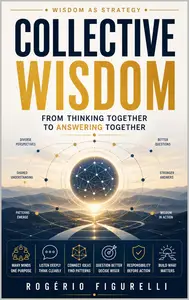 Collective Wisdom: From Thinking Together to Answering Together