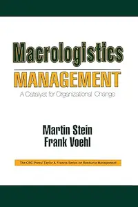 Macrologistics Management: A Catalyst for Organizational Change