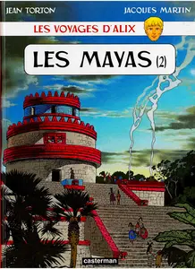 Les Voyages D'Alix - Tome 21 - Les Mayas