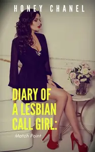 Match Point (Diary of a Lesbian Call Girl Book 5)