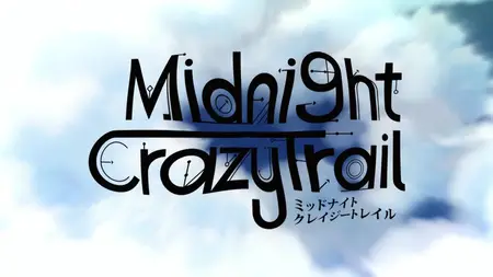 Midnight Crazy Trail (1080p
