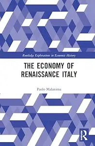 The Economy of Renaissance Italy